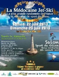 La Médocaine Jet-ski. Du 22 au 23 juin 2013 au Verdon sur Mer. Gironde. 